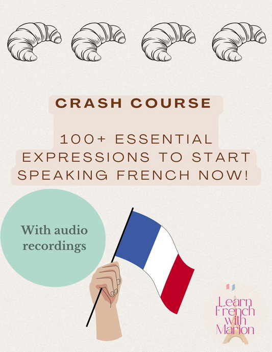 COMPLETE Crash Course 100+ Essential Expressions to learn French NOW! (with audio)